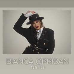 Bianca Oprisan - Unde Esti